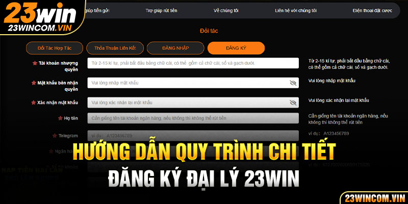 Hướng dẫn bạn về quy trình đăng ký đại lý 23Win