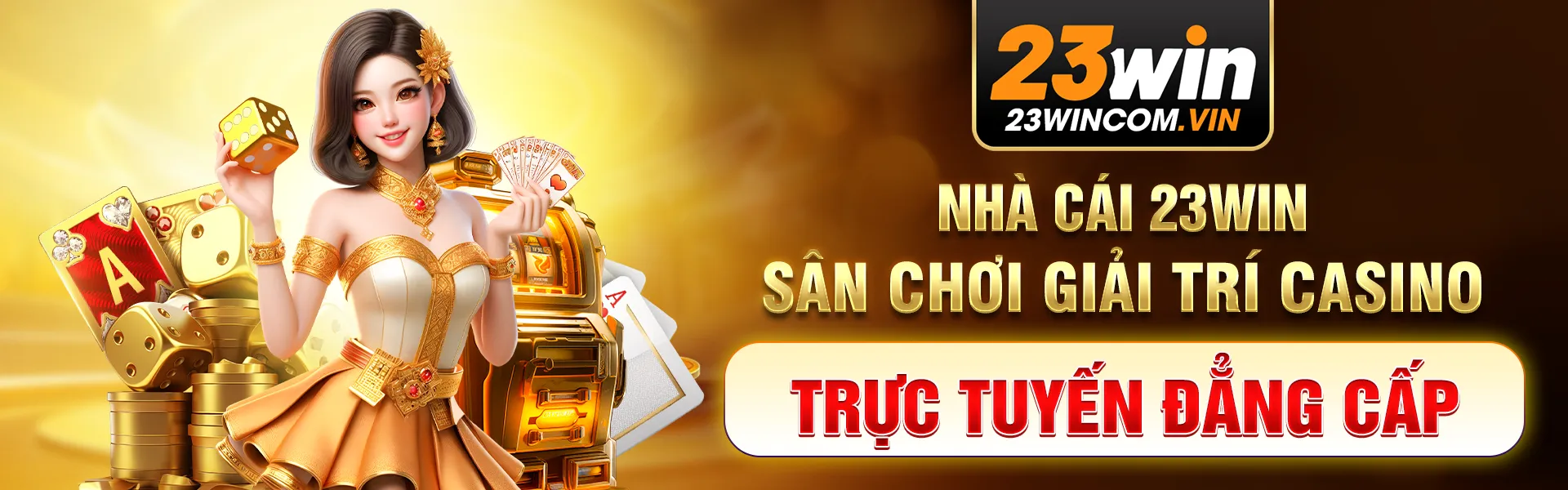 Nhà cái 23win sân chơi giải trí casino trực tuyến đẳng cấp